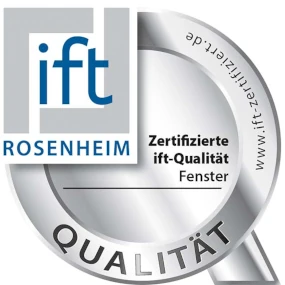 ift Rosenheim Siegel: zertifizierte ift-Qualität für Fenster und Qualität